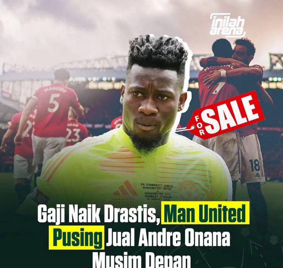 奥纳纳夏季或重返曼联迎加薪难题，拉门斯成首选主力，转会局面尴尬